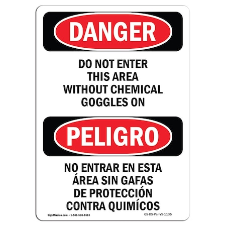 Safety Sign, OSHA Danger, 18" Height, Aluminum, Do Not Enter This Area Bilingual Spanish